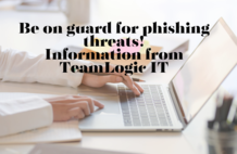 Be on Guard for phishing threats! Information from TeamLogic